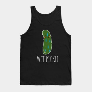 Wet Pickle Funny Pickle Tank Top